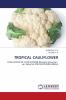 TROPICAL CAULIFLOWER
