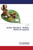 Indian Plantlore - Beliefs Myths & Legends