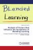 Analysis of Factors that Influence the Acceptance of Blending Learning