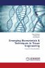 Emerging Biomaterials & Techniques in Tissue Engineering