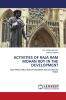 ACTIVITIES OF RAJA RAM MOHAN ROY IN THE DEVELOPMENT
