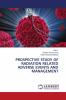 PROSPECTIVE STUDY OF RADIATION RELATED ADVERSE EVENTS AND MANAGEMENT