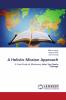 A Holistic Mission Approach