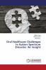 Oral Healthcare Challenges In Autism Spectrum Disorder