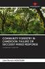 COMMUNITY FORESTRY IN CAMEROON: FAILURE OR SUCCESS? MIXED RESPONSE