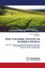 POST COLONIAL POLITICS IN ACHEBE'S NOVELS