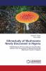 Ethnostudy of Mushrooms Newly Discovered in Nigeria