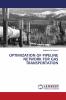 OPTIMIZATION OF PIPELINE NETWORK FOR GAS TRANSPORTATION