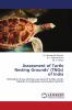 Assessment of Turtle Nesting Grounds��� (TNGs)of India