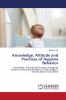Knowledge Attitude and Practices of Hygiene Behavior