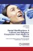 Dental Modifications: A Cultural and Religious Prospective- From Myths to Taboos