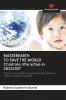 MASTEREARTH TO SAVE THE WORLD Chlatrate rifle active in 2025/30?
