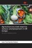 Agriculture as a last resort to reduce unemployment in DR Congo