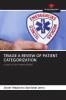 TRIAGE A REVIEW OF PATIENT CATEGORIZATION