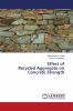 Effect of Recycled Aggregate on Concrete Strength