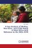 A Gap Analysis of Mother New-born and Child Health in West Africa with Reference to the SDGs 2030