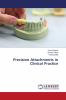 Precision Attachments in Clinical Practice
