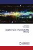 Applied use of probability theory