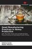 Good Manufacturing Practices in Honey Production