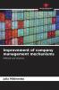 Improvement of company management mechanisms