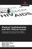 Medical Confidentiality and HIV
