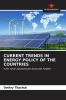 CURRENT TRENDS IN ENERGY POLICY OF THE COUNTRIES