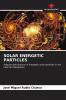 SOLAR ENERGETIC PARTICLES