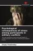 Psychological consequences of stress among participants in military conflicts