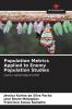 Population Metrics Applied to Enemy Population Studies