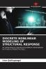 DISCRETE NONLINEAR MODELING OF STRUCTURAL RESPONSE