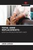 TOTAL KNEE REPLACEMENTS: