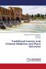 Traditional Iranian and Chinese Medicine and Plant Genomes