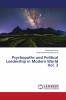 Psychopaths and Political Leadership in Modern World Vol. 3