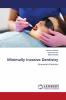 Minimally Invasive Dentistry