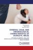 CRIMINAL LEGAL AND CRIMINOLOGICAL CHARACTERISTICS OF DOMESTIC ABUSE