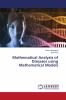 Mathematical Analysis of Diseases using Mathematical Models
