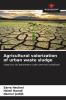 Agricultural valorization of urban waste sludge