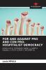 FOR AND AGAINST PRO AND CON PRO-HOSPITALIST DEMOCRACY