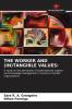 THE WORKER AND (IN)TANGIBLE VALUES