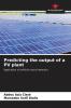 Predicting the output of a PV plant