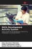 Skills Development Activity System