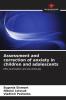 Assessment and correction of anxiety in children and adolescents