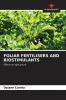FOLIAR FERTILISERS AND BIOSTIMULANTS