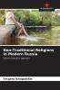 Non-Traditional Religions in Modern Russia