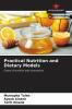 Practical Nutrition and Dietary Models