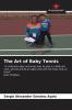 The Art of Baby Tennis