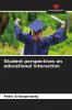 Student perspectives on educational interaction