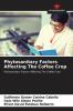 Phytosanitary Factors Affecting The Coffee Crop