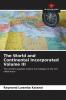 The World and Continental Incorporated Volume III