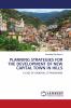 PLANNING STRATEGIES FOR THE DEVELOPMENT OF NEW CAPITAL TOWN IN HILLS